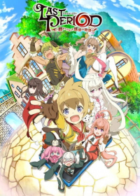 Last Period: Owarinaki Rasen no Monogatari Japanese english subbed