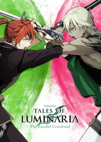 Tales of Luminaria: The Fateful Crossroad Japanese english subbed