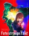Fate/strange Fake Japanese english subbed