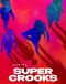 Super Crooks Japanese english subbed